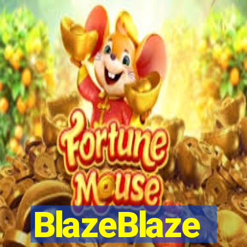 BlazeBlaze