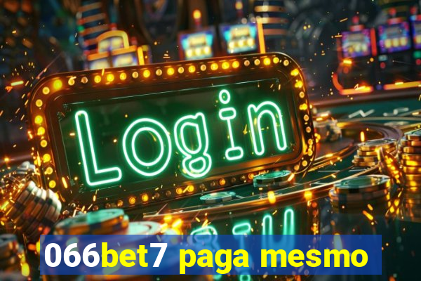 066bet7 paga mesmo