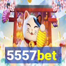 5557bet