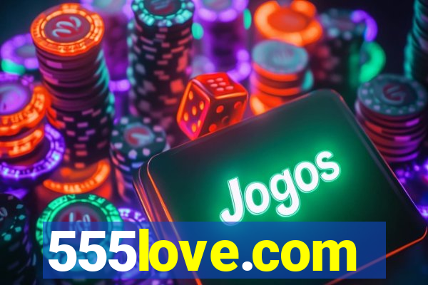 555love.com