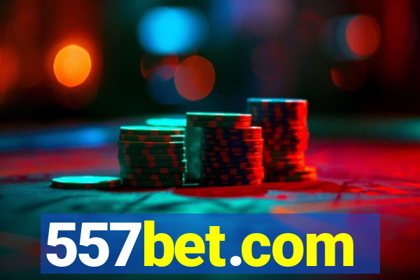 557bet.com