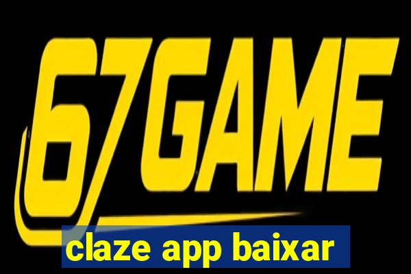 claze app baixar