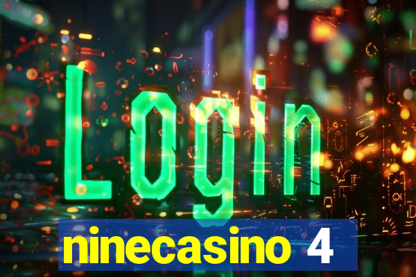 ninecasino 4