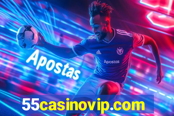 55casinovip.com