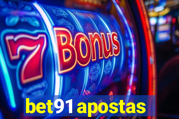 bet91 apostas