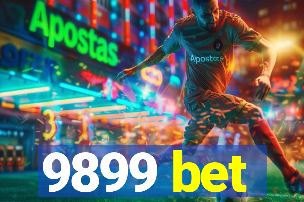 9899 bet