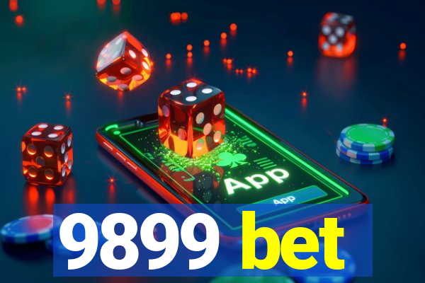 9899 bet