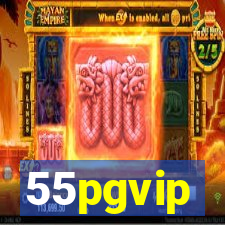 55pgvip