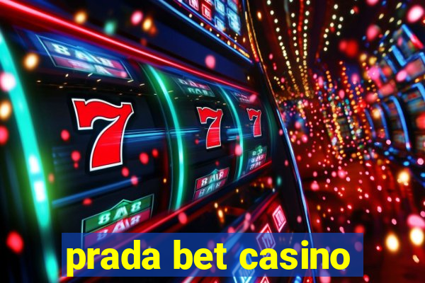 prada bet casino