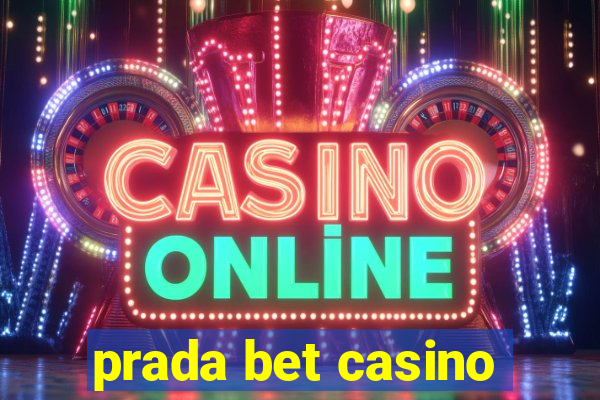 prada bet casino