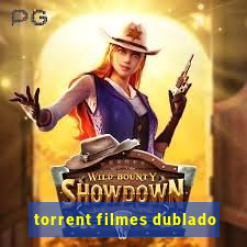 torrent filmes dublado