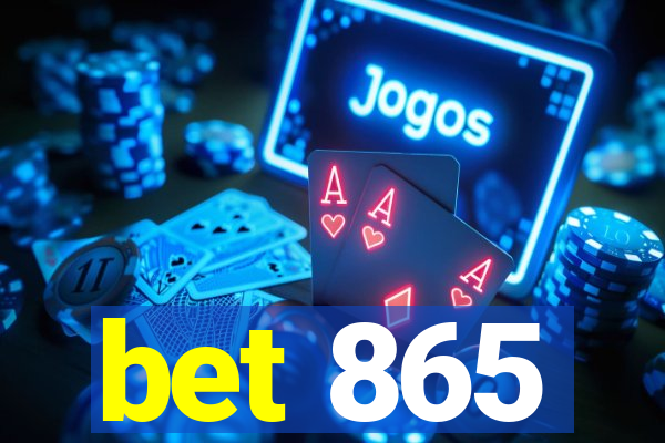 bet 865