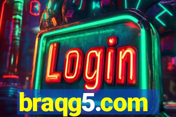 braqg5.com