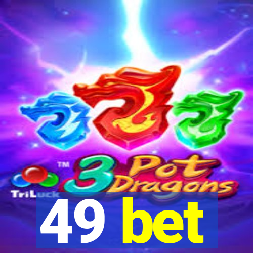 49 bet