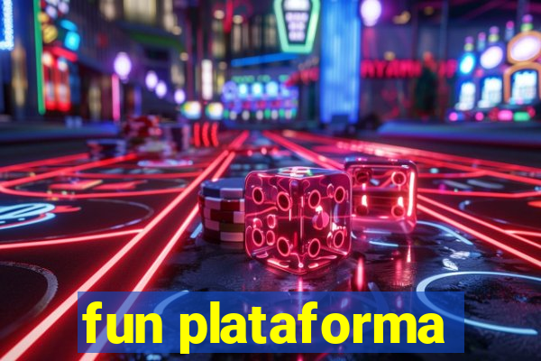 fun plataforma