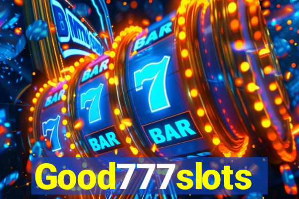 Good777slots