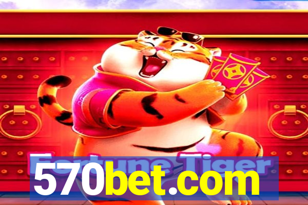 570bet.com