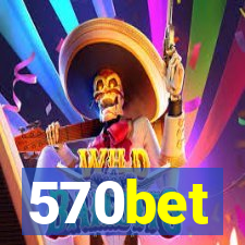 570bet