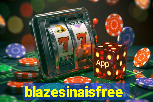 blazesinaisfree