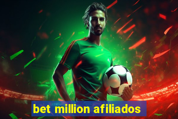 bet million afiliados