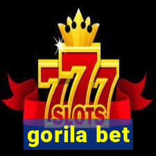 gorila bet