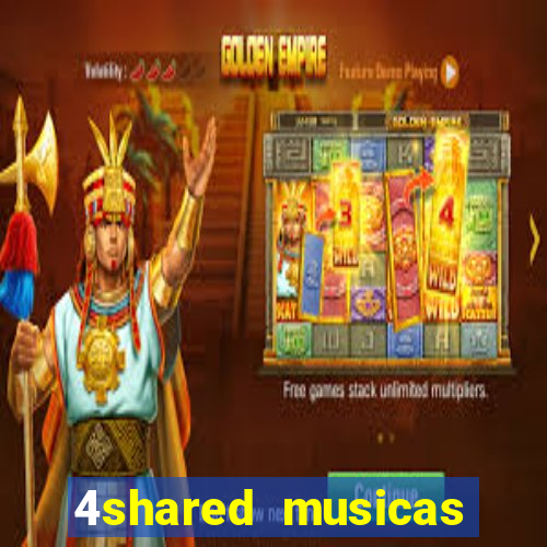 4shared musicas para baixar