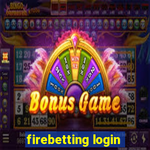 firebetting login