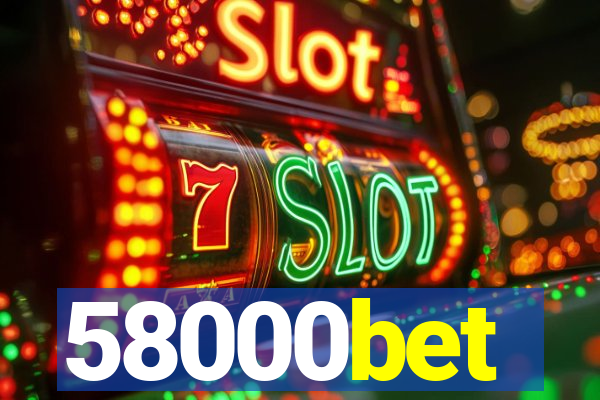 58000bet