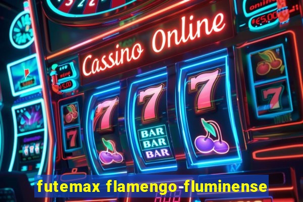 futemax flamengo-fluminense