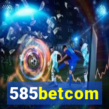 585betcom