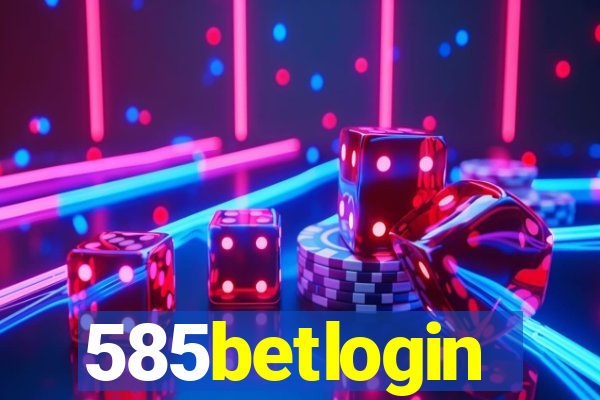 585betlogin