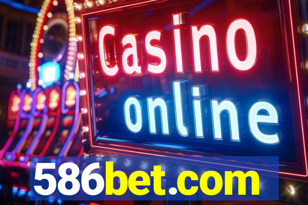 586bet.com