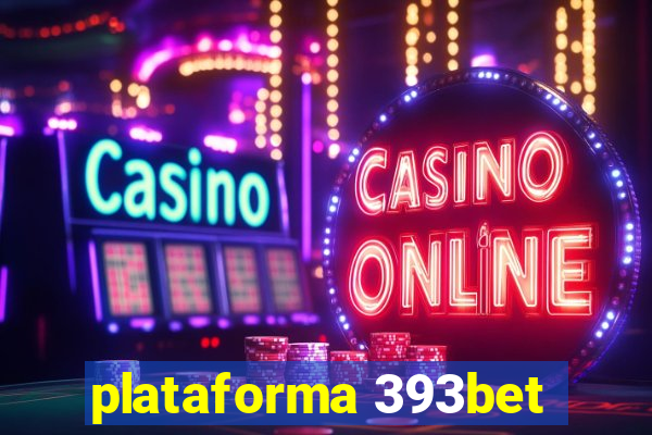 plataforma 393bet