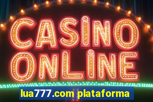 lua777.com plataforma