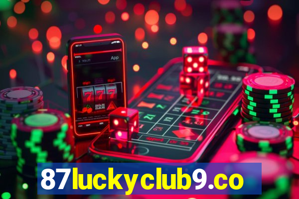 87luckyclub9.com