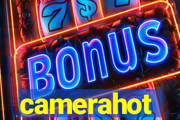 camerahot