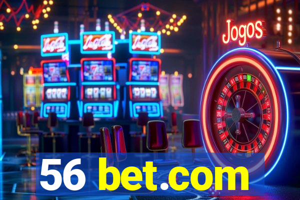 56 bet.com