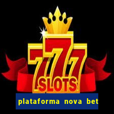 plataforma nova bet de 5 reais