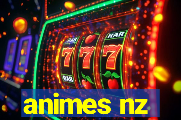 animes nz