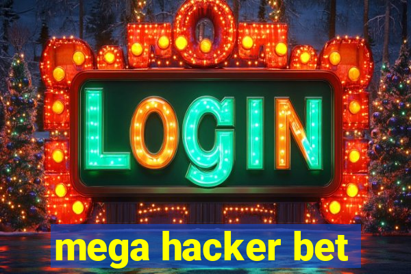 mega hacker bet