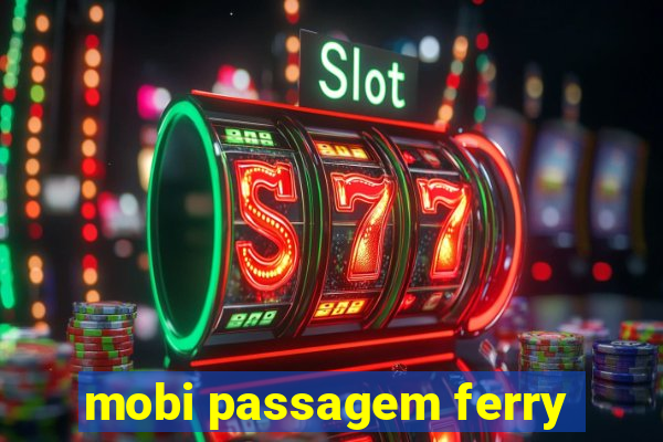 mobi passagem ferry