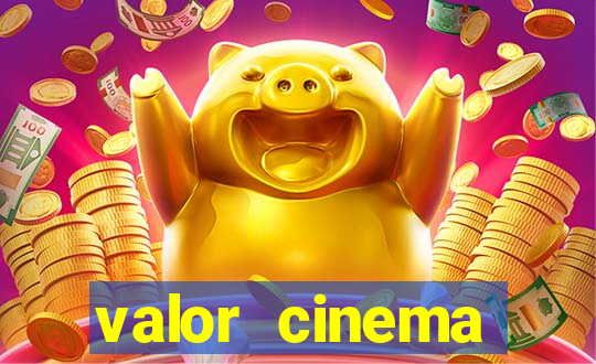 valor cinema shopping paralela