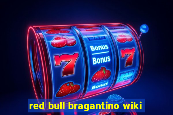 red bull bragantino wiki