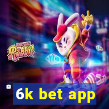 6k bet app