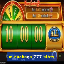 m.cachaça 777 slots