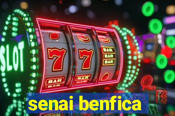 senai benfica