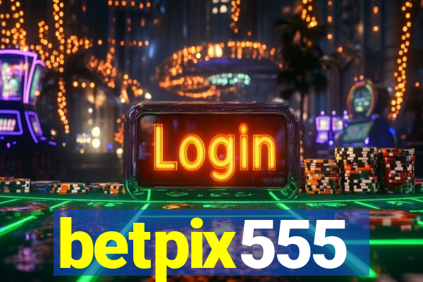 betpix555