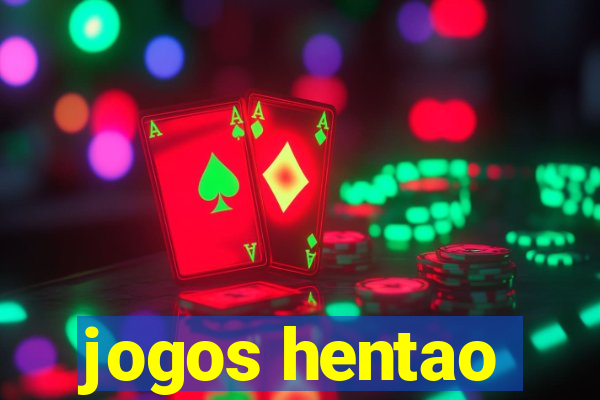 jogos hentao