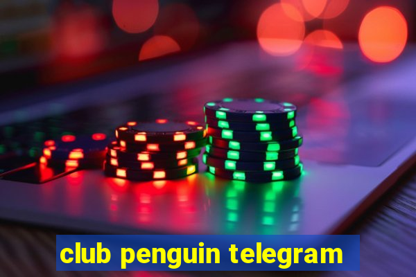 club penguin telegram