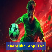 snaptube app for windows 7